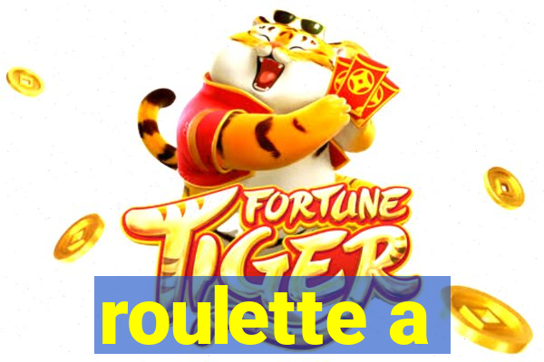 roulette a