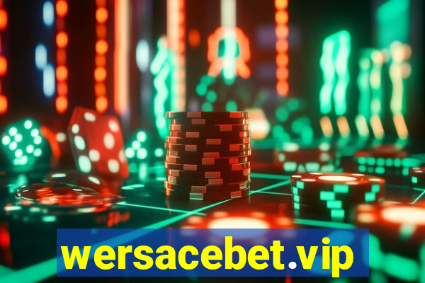 wersacebet.vip