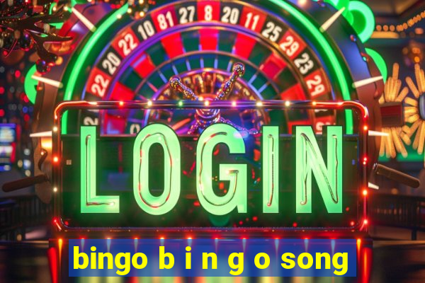 bingo b i n g o song