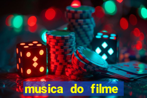 musica do filme cruzeiro das loucas