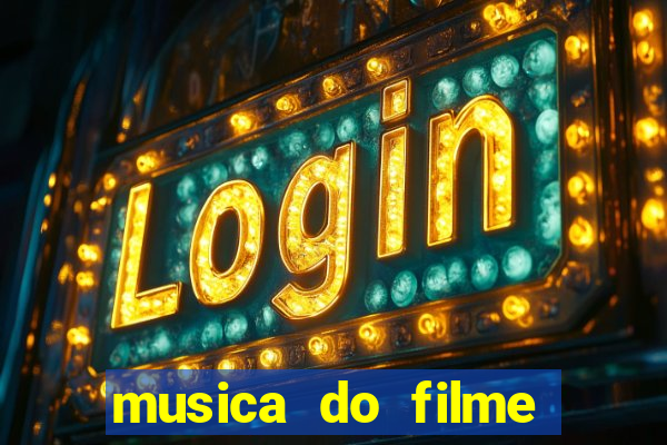 musica do filme cruzeiro das loucas