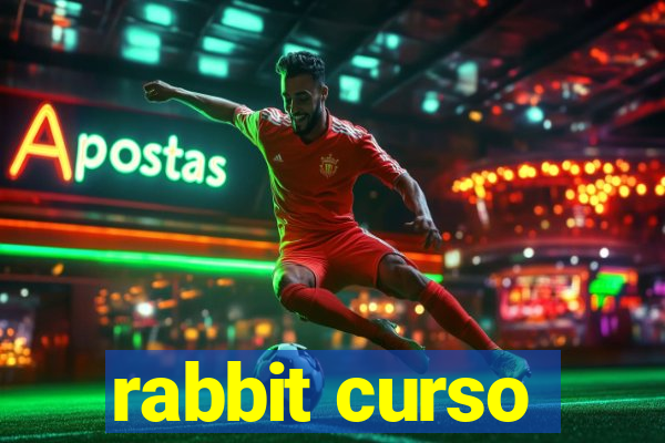 rabbit curso