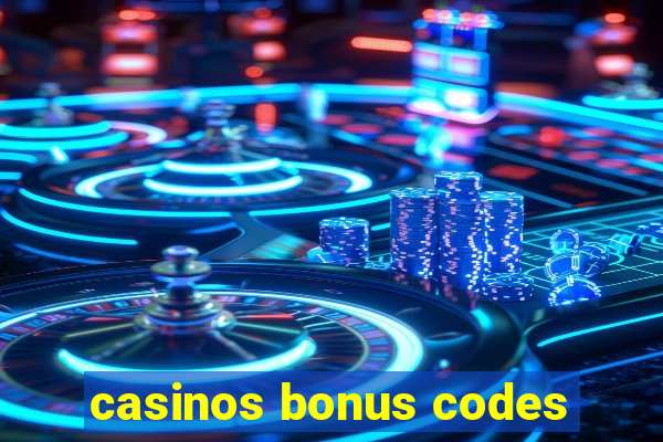 casinos bonus codes