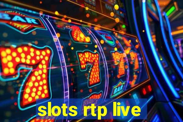 slots rtp live