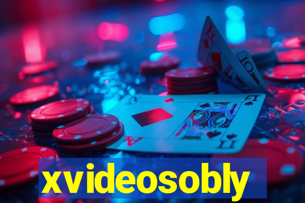 xvideosobly