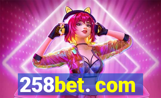 258bet. com