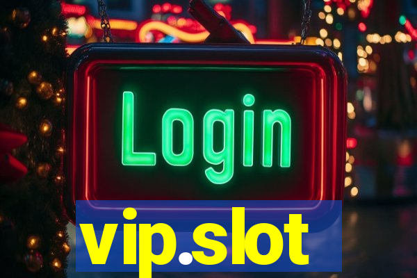 vip.slot