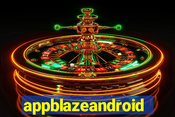 appblazeandroid