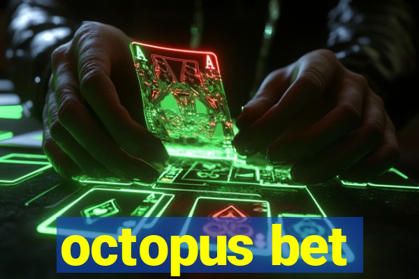 octopus bet