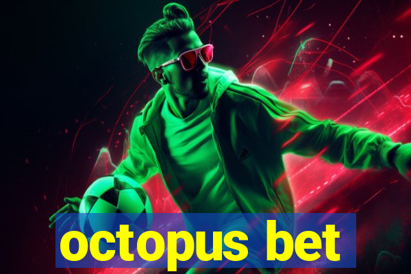 octopus bet