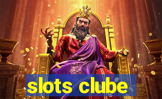 slots clube