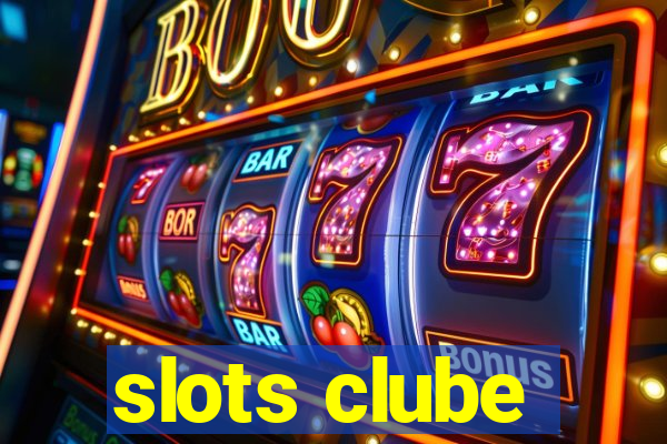 slots clube