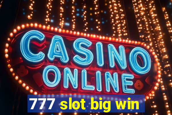 777 slot big win