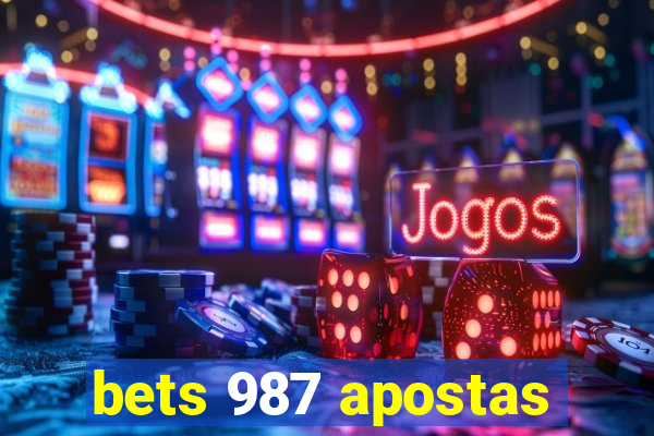 bets 987 apostas