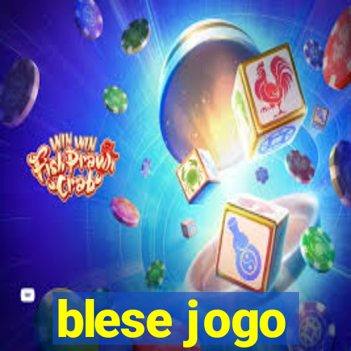 blese jogo