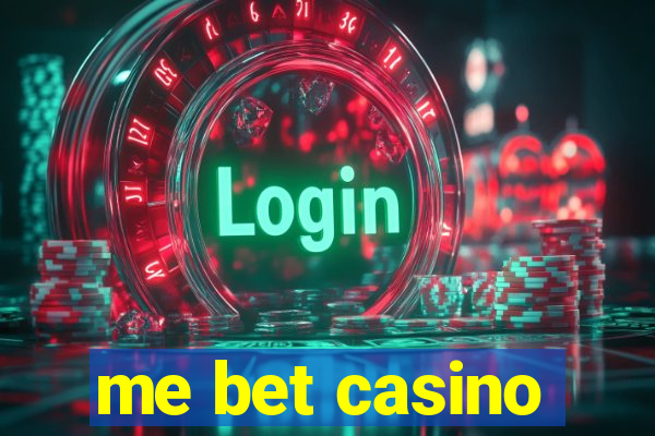 me bet casino