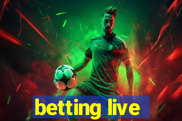 betting live