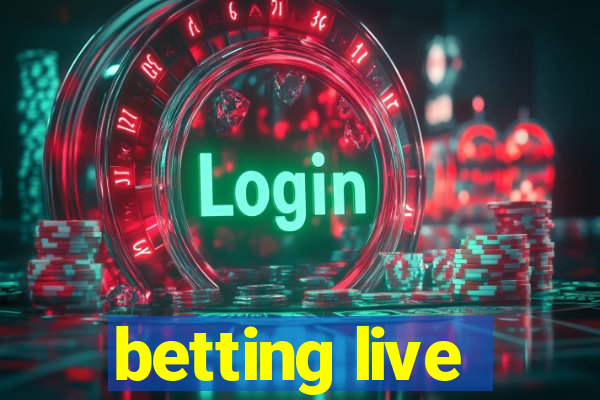 betting live