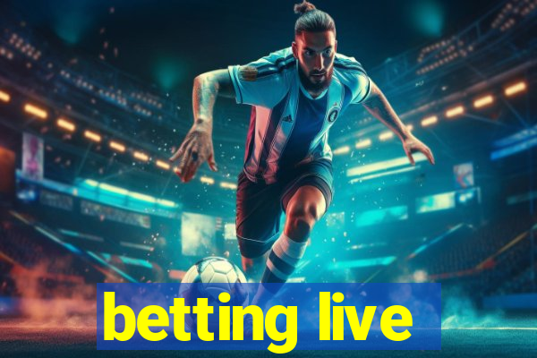 betting live