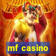 mf casino