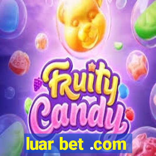 luar bet .com