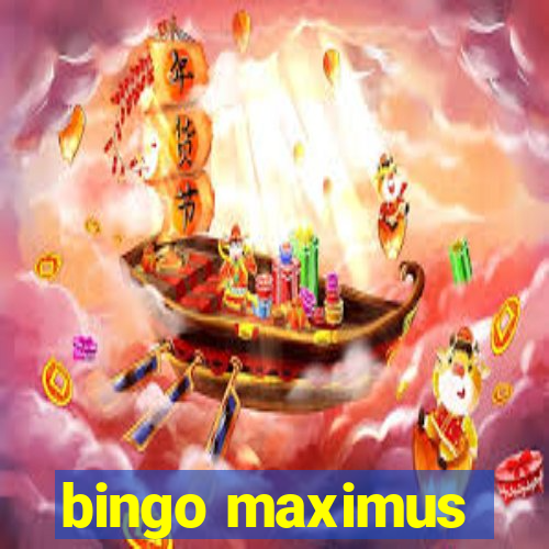 bingo maximus