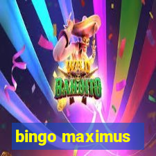 bingo maximus