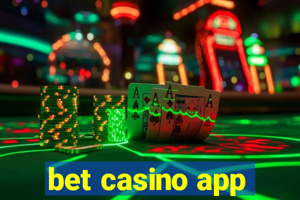 bet casino app