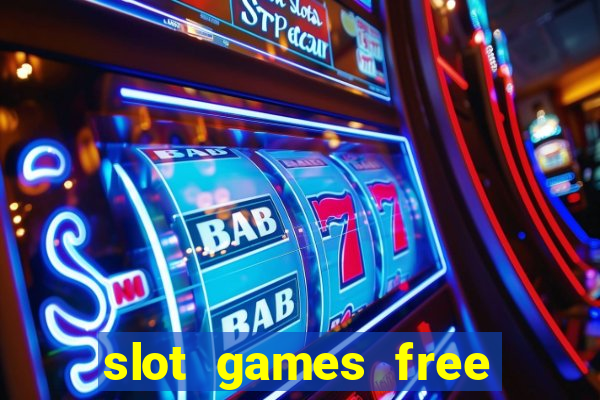 slot games free spin bonus