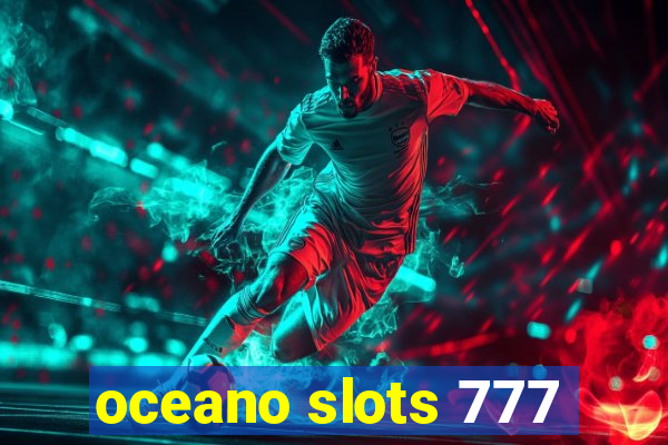 oceano slots 777