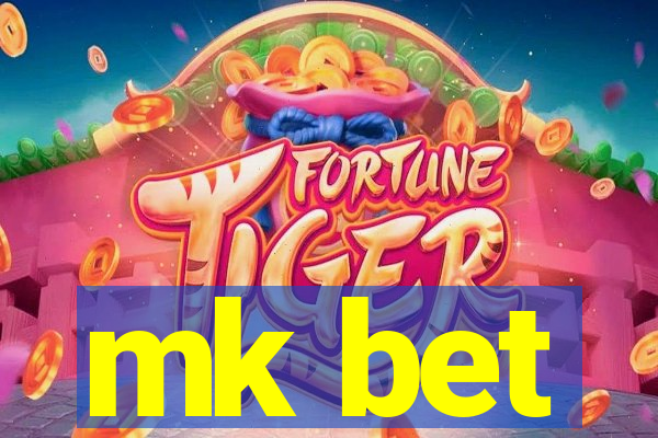 mk bet