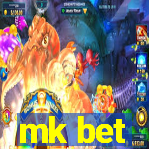 mk bet