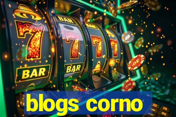 blogs corno