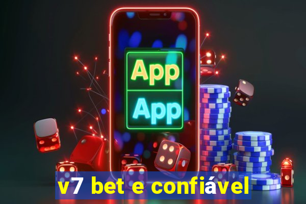 v7 bet e confiável