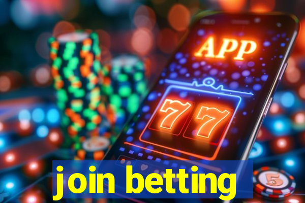 join betting