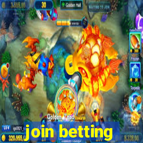 join betting