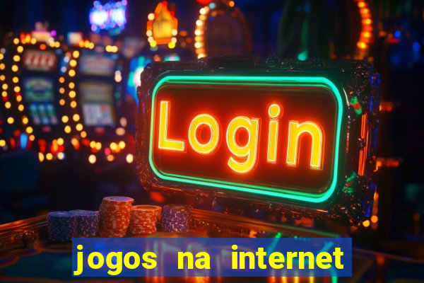 jogos na internet que d?o dinheiro