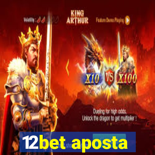 12bet aposta