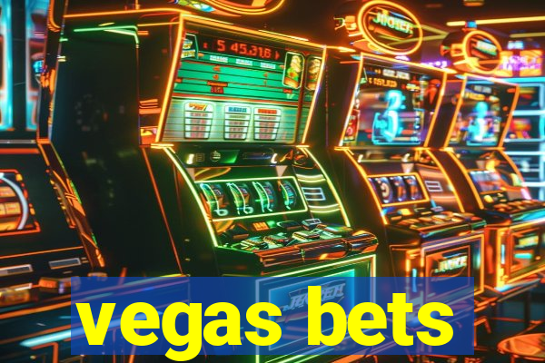 vegas bets