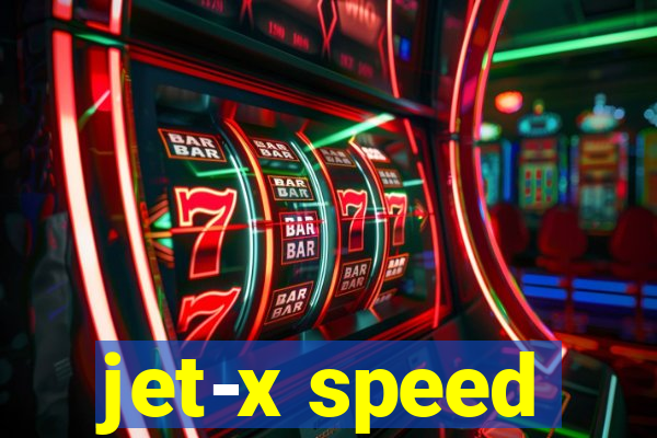 jet-x speed