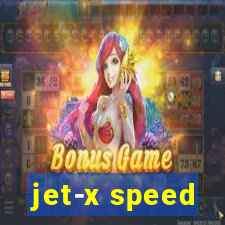 jet-x speed