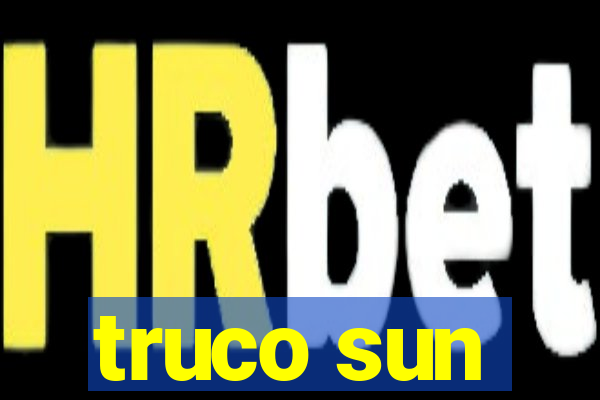 truco sun