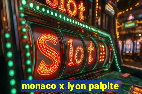 monaco x lyon palpite