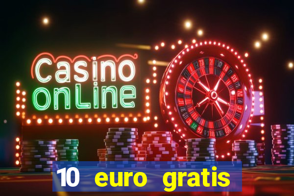 10 euro gratis betsson casino ohne einzahlung