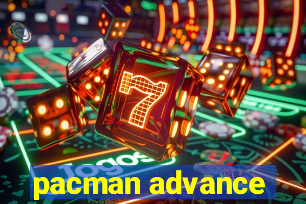 pacman advance