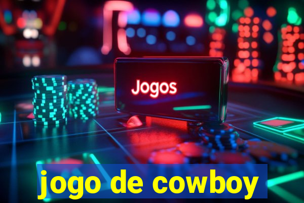 jogo de cowboy