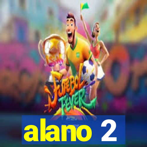 alano 2