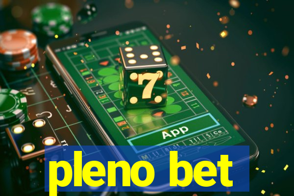 pleno bet