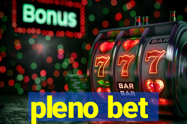 pleno bet