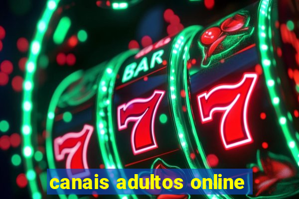 canais adultos online